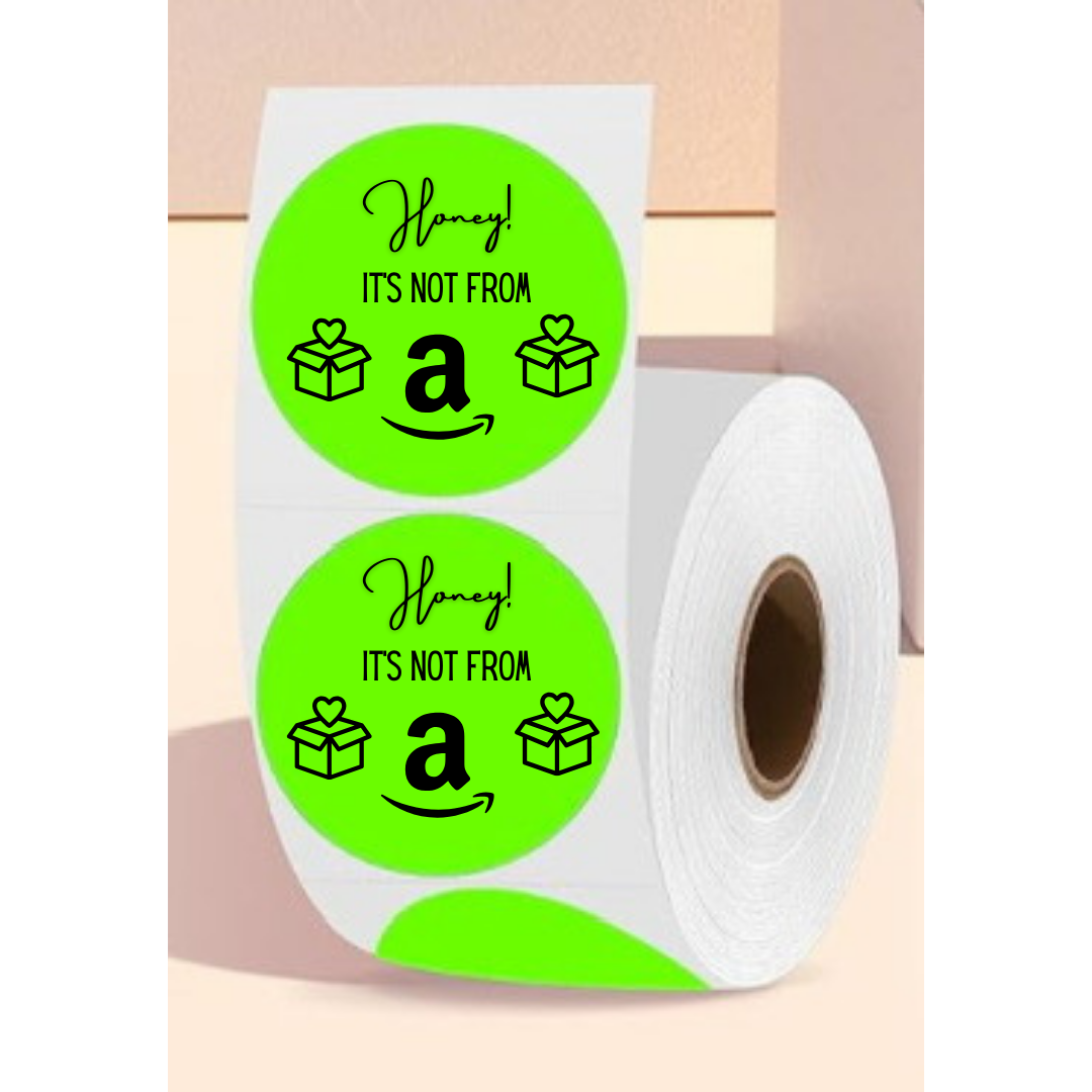 2 Inch Honey It’s Not From Amazon Sticker Rolls