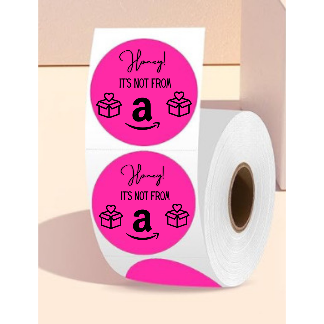 2 Inch Honey It’s Not From Amazon Sticker Rolls