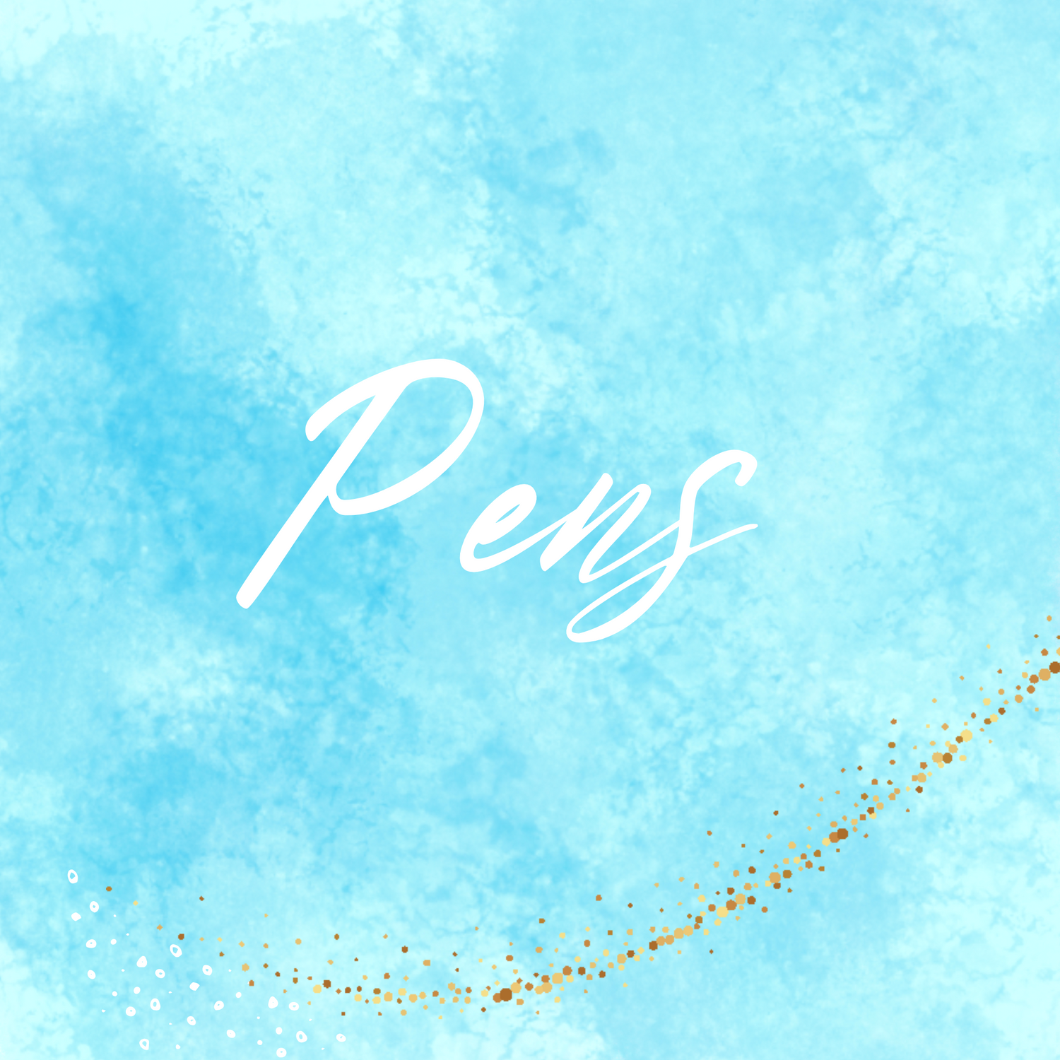 Pens