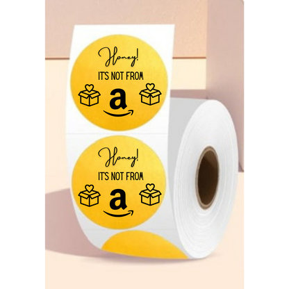 2 Inch Honey It’s Not From Amazon Sticker Rolls