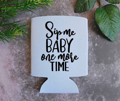 Sip Me Baby One More Time Can Cover