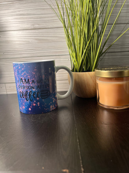 Purple Galaxy I Am A Good Person After Coffee Mug